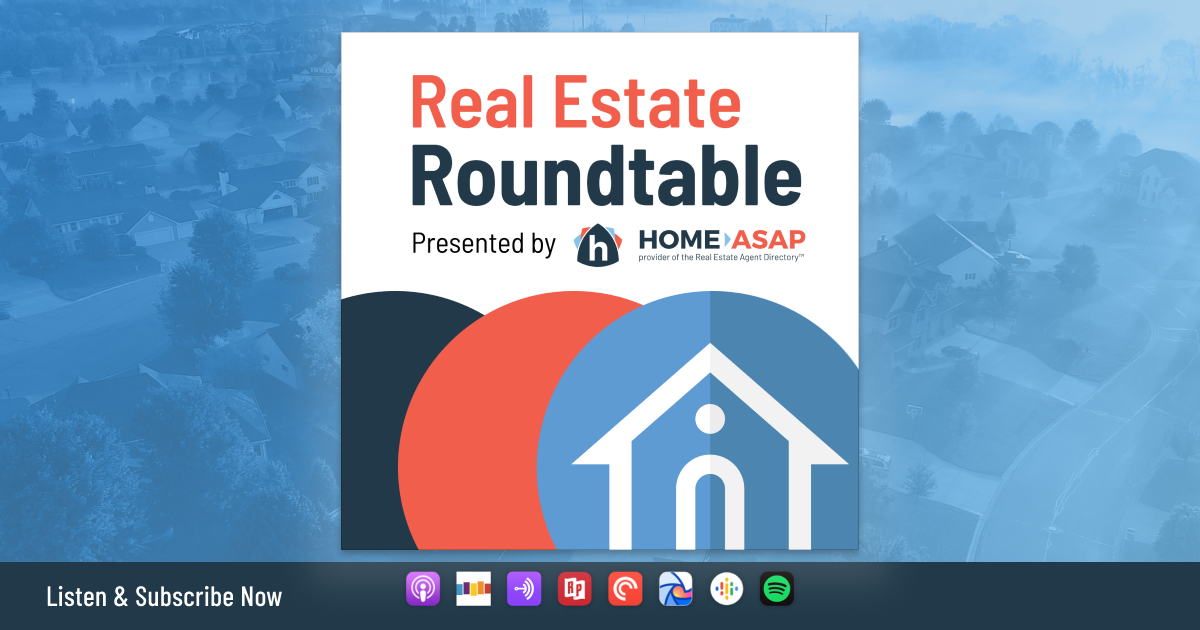 Real Estate Roundtable Presented By Home ASAP